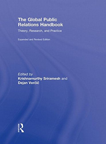 The Global Public Relations Handbook, Revised and Expanded Edition: Theory, Research, and Practice (Communication Series)