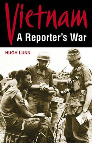 Vietnam: A Reporter'S War