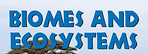 Biomes and Ecosystems (Gareth Stevens Vital Science Library: Earth Science),Used