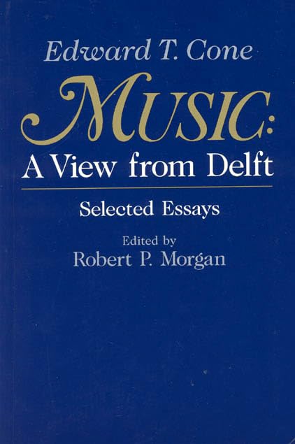 Music: A View from Delft. Selected Essays,Used