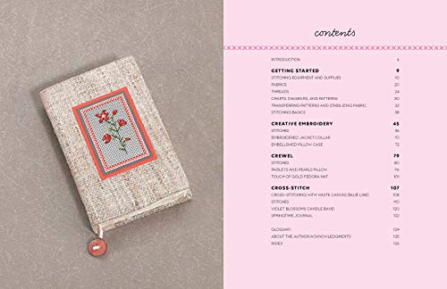 First Time Embroidery And Crossstitch: The Absolute Beginners Guide  Learn By Doing * Stepbystep Basics + Projects (Volume 1