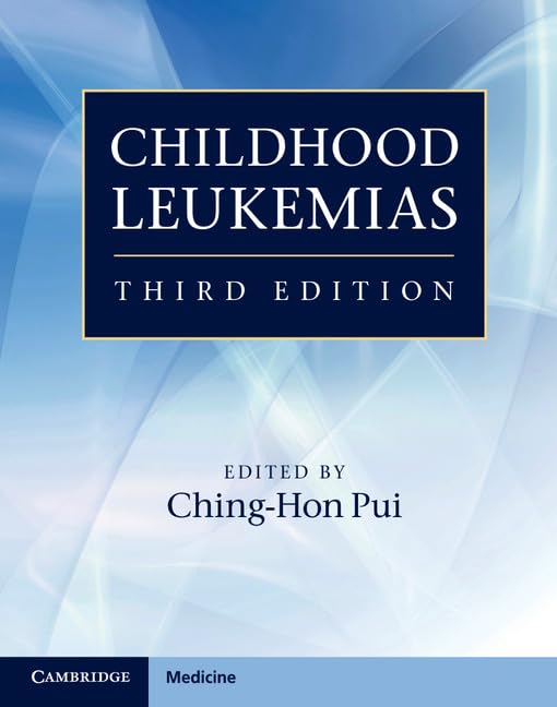 Childhood Leukemias (Cambridge Medicine (Hardcover)),Used