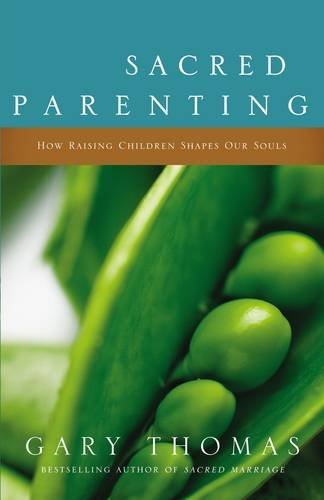 Sacred Parenting: How Raising Children Shapes Our Souls,Used