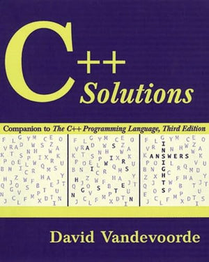 C++ Solutions: Companion To The C++ Programming Language (3Rd Edition),New