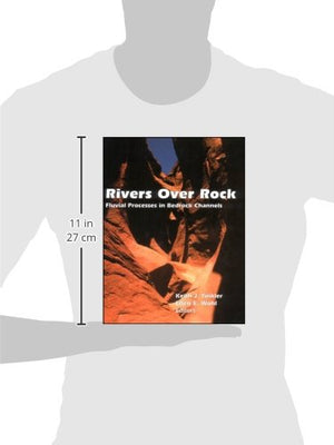 Rivers Over Rock: Fluvial Processes in Bedrock Channels (Geophysical Monograph Series),Used