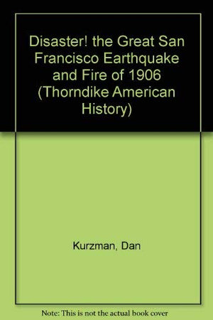 Disaster! The Great San Francisco Earthquake and Fire of 1906,Used