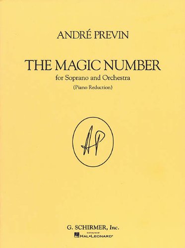 The Magic Number: for Soprano and Orchestra (Piano Reduction),New