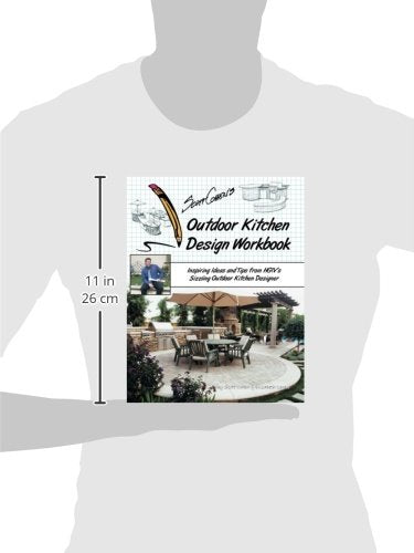 Scott Cohens Outdoor Kitchen Design Workbook: Inspiring Ideas and Tips from HGTVs Sizzling Outdoor Kitchen Designer,Used
