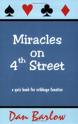 Miracles On 4Th Street: A Quiz Book For Cribbage Fanatics-new