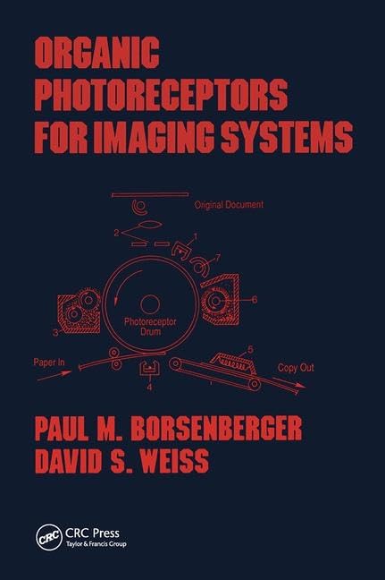 Organic Photoreceptors for Imaging Systems (Optical Science and Engineering),Used