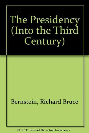 The Presidency (Into the Third Century),Used