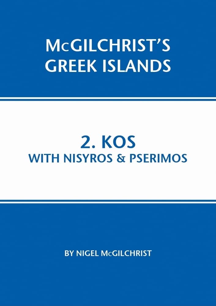 Kos with Nisyros & Pserimos (McGilchrist's Greek Islands),Used