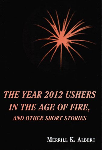 Year 2012 Ushers In the Age of Fire,Used
