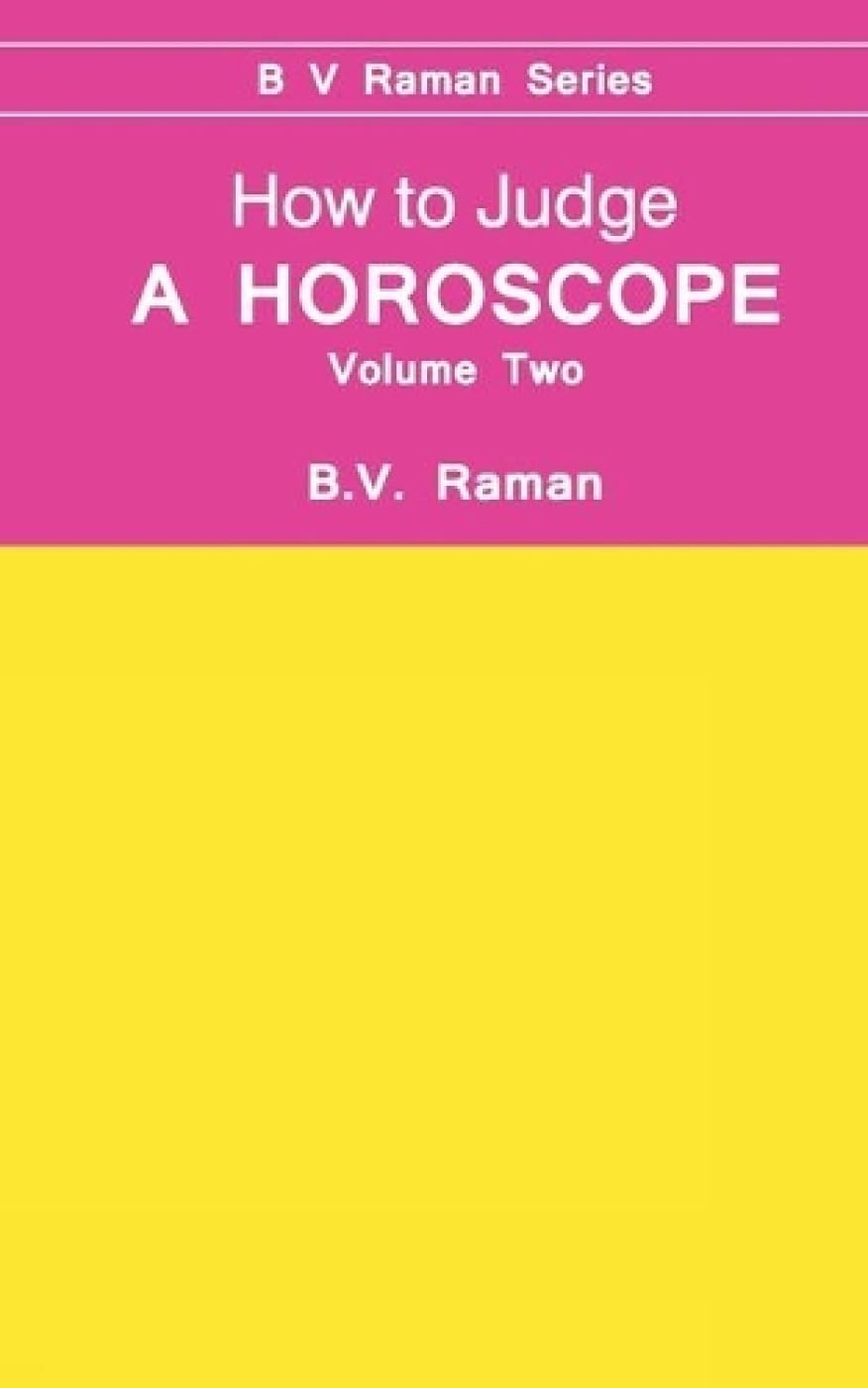 How to Judge a Horoscope, Vol. 2,Used