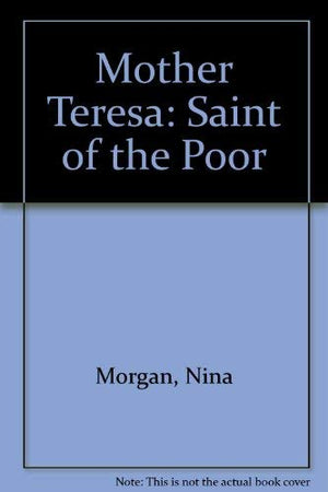Mother Teresa: Saint Of The Poor,Used