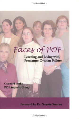Faces of POF: Learning and Living with Premature Ovarian Failure,Used