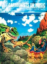 The Comics Journal, Special Edition, Summer 2002, Vol. 2: Cartoonists on Music Jim Woodring's Visionary Landscapes,New