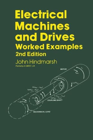 Electrical Machines & Drives, Volume Volume Two, Fourth Edition (Applied Electricity And Electronics)-new
