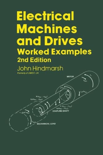 Electrical Machines & Drives, Volume Volume Two, Fourth Edition (Applied Electricity And Electronics)-new