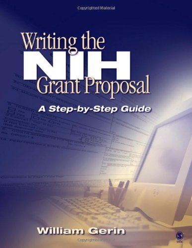 Writing the NIH Grant Proposal: A StepbyStep Guide,Used
