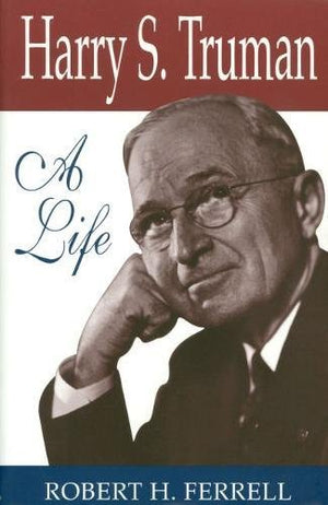 Harry S. Truman: A Life (Missouri Biography Series),Used
