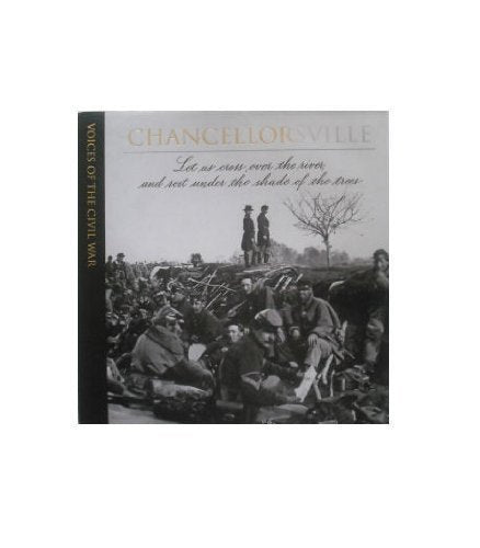 Chancellorsville (Voices Of The Civil War)-used