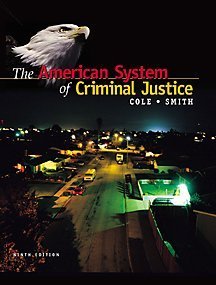 The American System Of Criminal Justice 9Th Edition By Cole, George F., Smith, Christopher E. (2000) Hardcover,New