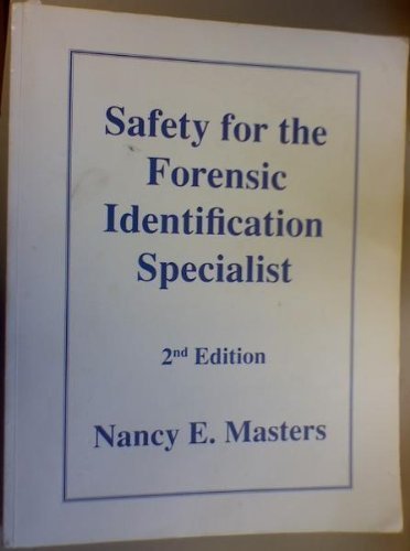 Safety for the forensic identification specialist,Used