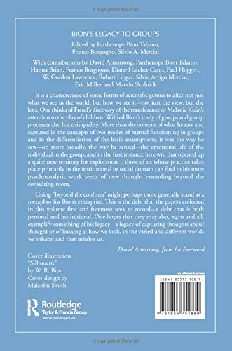 Bion's Legacy to Groups: Selected Contributions from the International Centennial Conference on the Work of W. R. Bion Turin, Ju,Used