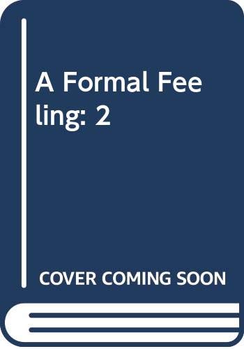A Formal Feeling,Used
