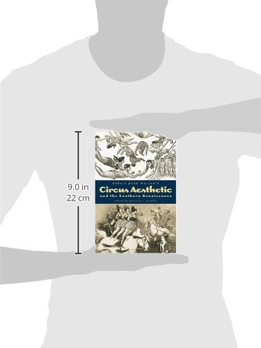 Robert Penn Warren'S Circus Aesthetic: And The Southern Renaissance,Used