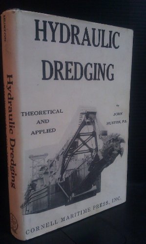 Hydraulic Dredging: Theoretical and Applied,Used