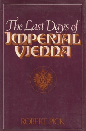 The last days of imperial Vienna,Used