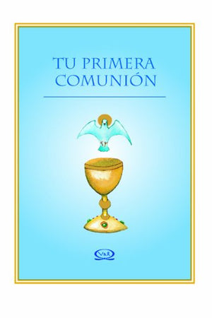 Tu Primera Comunion / Your First Comunion (Spanish Edition),Used