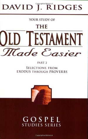 The Old Testament Made Easier, Vol. 2 (Gospel Studies),New