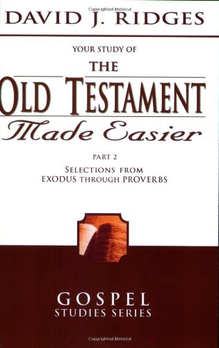 The Old Testament Made Easier, Vol. 2 (Gospel Studies),New