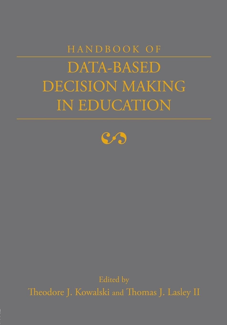 Handbook Of Databased Decision Making In Education