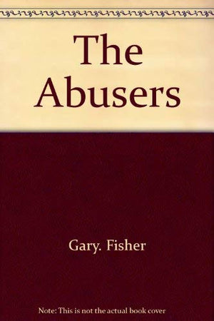 The Abusers,Used