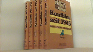 Konflikte Seit 1945: Daten, Fakten, Hintergrunde  Die ArabischIslamische Welt,Used