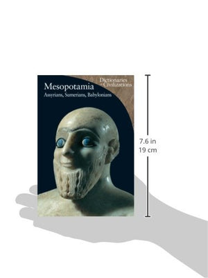 Mesopotamia: Assyrians, Sumerians, Babylonians (Volume 1) (Dictionaries Of Civilization),Used