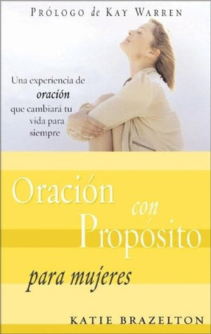 Oracin con propsito para mujeres (Spanish Edition),Used