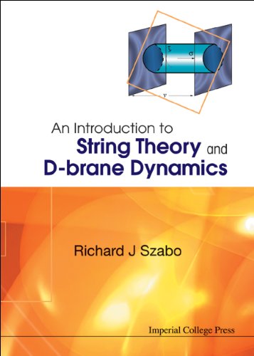 INTRODUCTION TO STRING THEORY AND DBRANE DYNAMICS, AN,Used