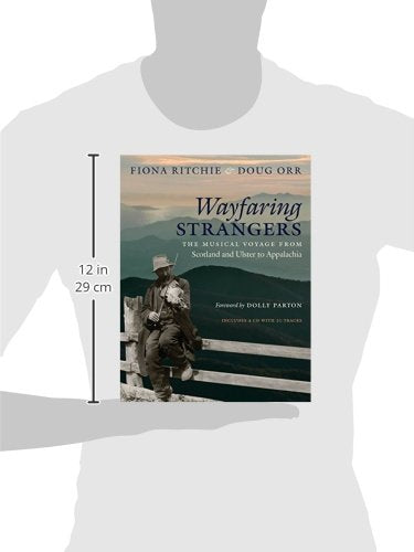 Wayfaring Strangers: The Musical Voyage from Scotland and Ulster to Appalachia,Used