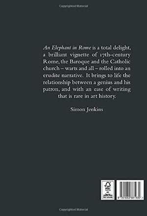 An Elephant in Rome: Bernini, The Pope and The Making of the Eternal City,Used