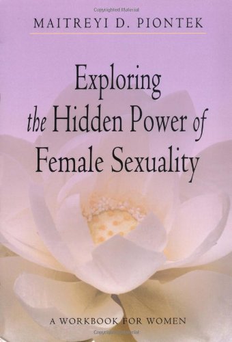 Exploring the Hidden Power of Female Sexuality,Used