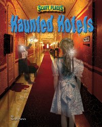 Haunted Hotels (Scary Places),Used