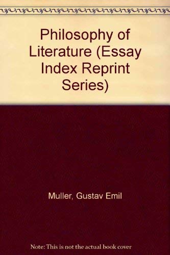 Philosophy of Literature (Essay Index Reprint Series),Used