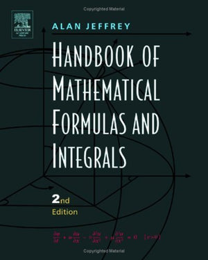 Handbook of Mathematical Formulas and Integrals, Second Edition,Used