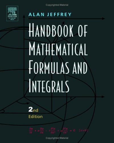 Handbook of Mathematical Formulas and Integrals, Second Edition,Used