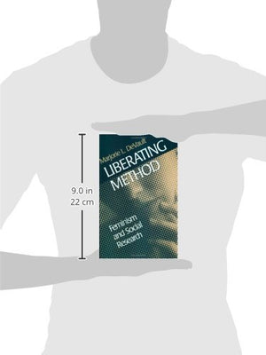 Liberating Method: Feminism And Social Research,New